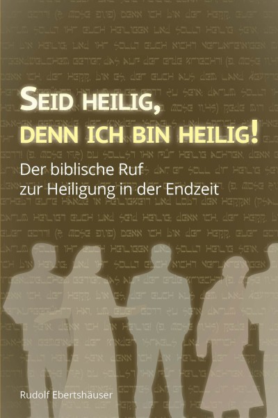 Seid heilig, denn ich bin heilig! - E-Book
